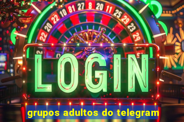 grupos adultos do telegram